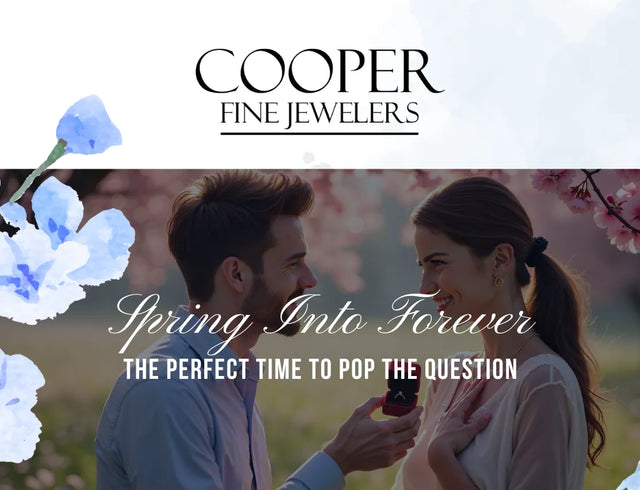 SPRING INTO FOREVER – THE PERFECT TIME TO POP THE QUESTION